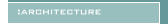 :architecture